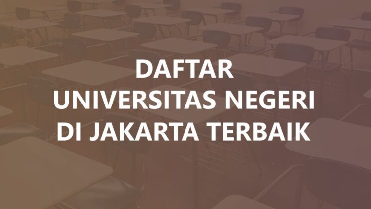 Daftar Nama universitas Ternama Di Jakarta